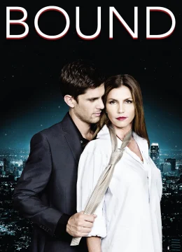 Xem Phim Bound Thuyết Minh Online