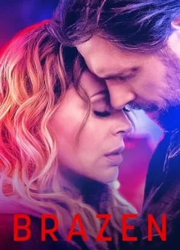 Xem Phim Brazen: Kế Hoạch Liều Lĩnh Thuyết Minh Online