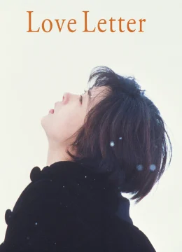 Xem Phim Bức Thư Tình Thuyết Minh Online