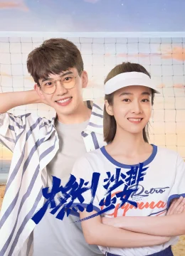 Xem Phim Bùng Cháy Nào! Cô Gái Bóng Chuyền Thuyết Minh Online