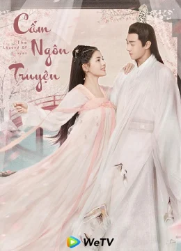 Xem Phim Cẩm Ngôn Truyện Thuyết Minh Online