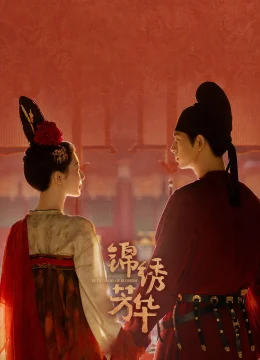 Xem Phim Cẩm Tú Phương Hoa Thuyết Minh Online