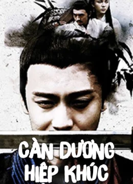 Xem Phim Càn Dương Hiệp Khúc Thuyết Minh Online