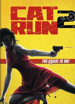 Xem Phim Cat Run 2 Thuyết Minh Online