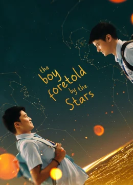 Xem Phim Cậu Bé Được Các Vì Sao Báo Trước Thuyết Minh Online