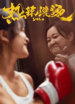 Xem Phim Cay Nóng Hôi Hổi (Nhiệt Lạt Cổn Thang) Thuyết Minh Online