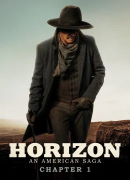 Xem Phim Chân Trời: Câu Chuyện Miền Tây Mỹ – Phần 1 Thuyết Minh Online