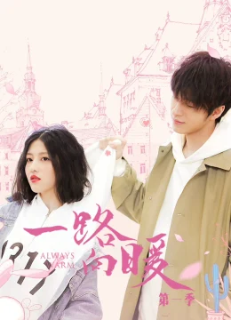 Xem Phim Chặng Đường Ấm Áp Thuyết Minh Online