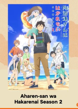 Xem Phim Chẳng Thể Lý Giải Nổi Aharen-san Mùa 2 Thuyết Minh Online