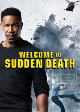 Xem Phim Chào Mừng Tới Đột Tử Thuyết Minh Online