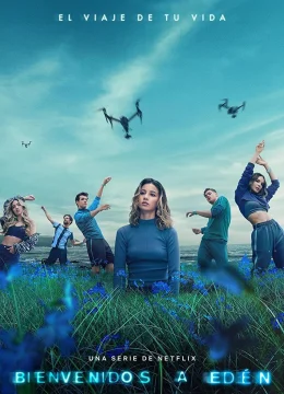 Xem Phim Chào mừng tới Eden (Phần 1) Thuyết Minh Online