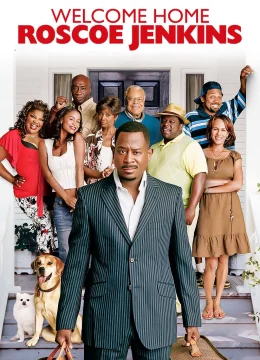 Xem Phim Chào Mừng Về Nhà, Roscoe Jenkins Thuyết Minh Online