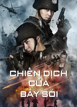 Xem Phim Chiến Dịch Của Bầy Sói Thuyết Minh Online