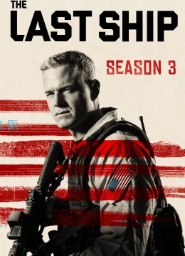 Xem Phim Chiến Hạm Cuối Cùng (Phần 3) Thuyết Minh Online