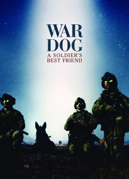 Xem Phim Chiến Khuyển: Bạn Tốt Nhất Của Người Lính Thuyết Minh Online