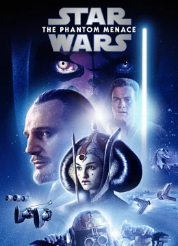 Xem Phim Chiến Tranh Giữa Các Vì Sao 1: Hiểm Họa Bóng Ma Thuyết Minh Online