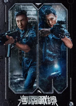 Xem Phim Chiến Tuyến Hải Quan Thuyết Minh Online