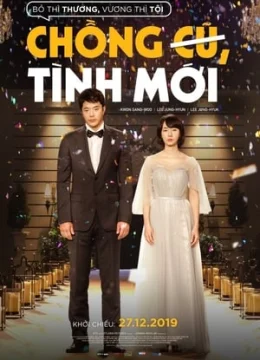 Xem Phim Chồng Cũ, Tình Mới Thuyết Minh Online