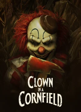 Xem Phim Chú Hề Trong Cánh Đồng Ngô Thuyết Minh Online