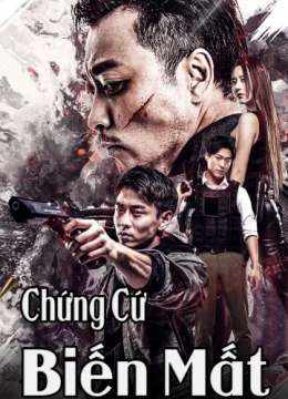 Xem Phim Chứng Cứ Biến Mất Thuyết Minh Online