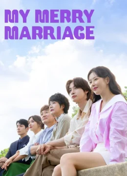 Xem Phim Chúng Ta Hãy Kết Hôn Nhé Thuyết Minh Online