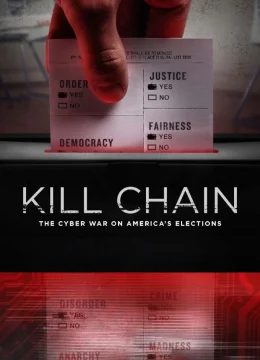 Xem Phim Chuỗi Tấn Công: Chiến Tranh Mạng Trong Bầu Cử Hoa Kỳ Thuyết Minh Online