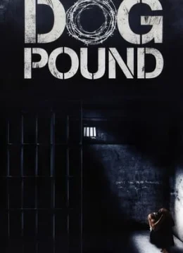 Xem Phim Chuồng Chó Thuyết Minh Online