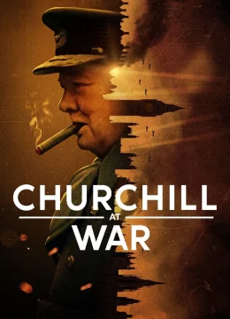 Xem Phim Churchill trong chiến tranh Thuyết Minh Online