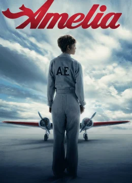 Xem Phim Chuyến Bay Cuối Cùng Của Amelia Thuyết Minh Online