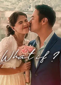 Xem Phim Chuyện Gì Xảy Ra Nếu? Thuyết Minh Online