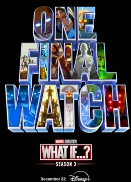 Xem Phim Chuyện Gì Xảy Ra Nếu Như…? (Phần 3) Thuyết Minh Online