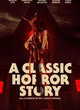 Xem Phim Chuyện Kinh Dị Kinh Điển Thuyết Minh Online