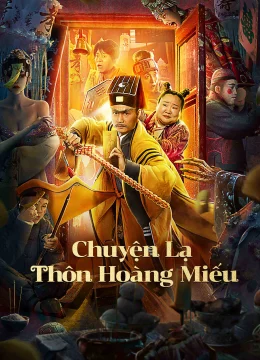 Xem Phim Chuyện Lạ Thôn Hoàng Miếu Thuyết Minh Online