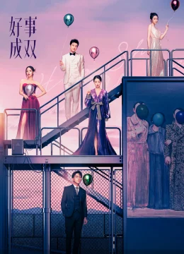 Xem Phim Chuyện Tốt Thành Đôi Thuyết Minh Online