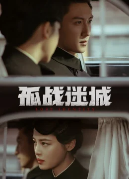 Xem Phim Cô Chiến Mê Thành Thuyết Minh Online