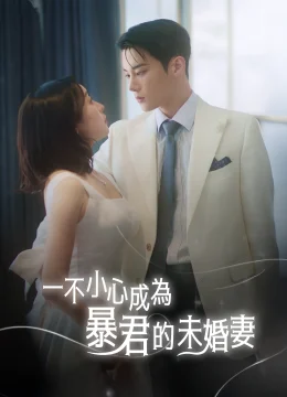 Xem Phim Cô Dâu Tương Lai Của Bạo Quân (Phim Ngắn) Thuyết Minh Online