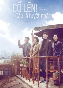 Xem Phim Cố Lên! Cậu Là Tuyệt Nhất Thuyết Minh Online