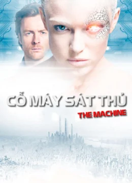 Xem Phim Cỗ Máy Sát Thủ Thuyết Minh Online