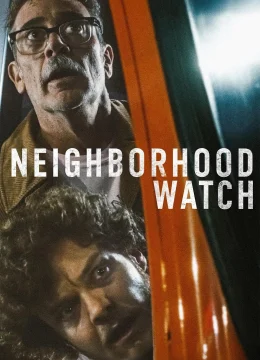 Xem Phim Coi Chừng Hàng Xóm Thuyết Minh Online