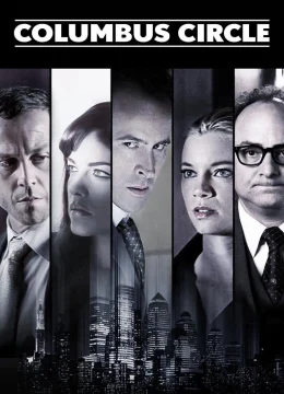 Xem Phim Columbus Circle Thuyết Minh Online