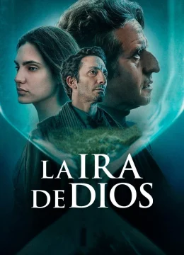 Xem Phim Cơn thịnh nộ của Chúa Thuyết Minh Online