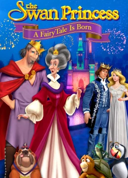 Xem Phim Công Chúa Thiên Nga: Câu Chuyện Thần Tiên Thuyết Minh Online