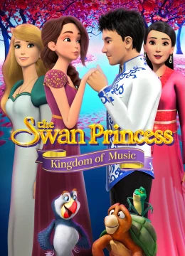 Xem Phim Công Chúa Thiên Nga: Vương Quốc Âm Nhạc Thuyết Minh Online