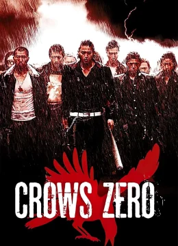 Xem Phim Crows Zero Thuyết Minh Online
