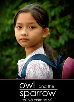 Xem Phim Cú và Chim Se Sẻ Thuyết Minh Online