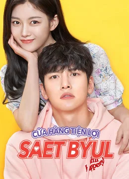 Xem Phim Cửa Hàng Tiện Lợi Saet Byul Thuyết Minh Online
