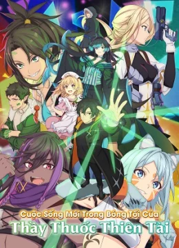 Xem Phim Cuộc Sống Mới Trong Bóng Tối Của Trị Liệu Sư Thiên Tài Thuyết Minh Online