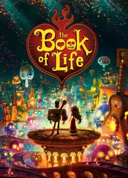 Xem Phim Cuốn Sách Của Sự Sống Thuyết Minh Online