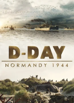 Xem Phim D-Day: Normandy 1944 Thuyết Minh Online
