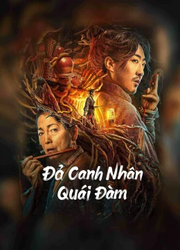 Xem Phim Đả Canh Nhân Quái Đàm Thuyết Minh Online